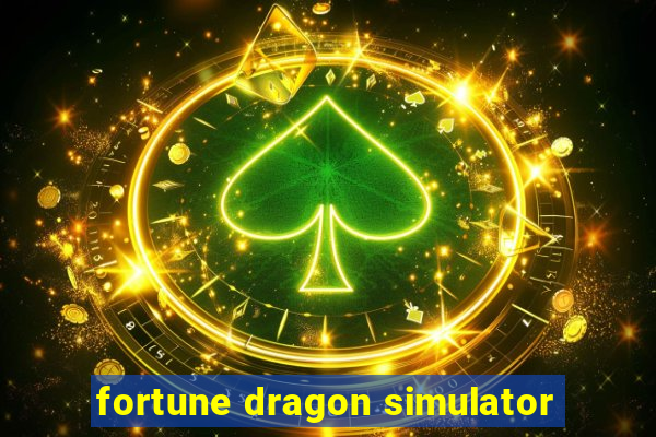 fortune dragon simulator